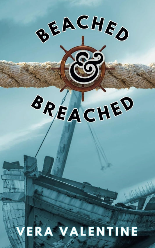 Beached and Breached